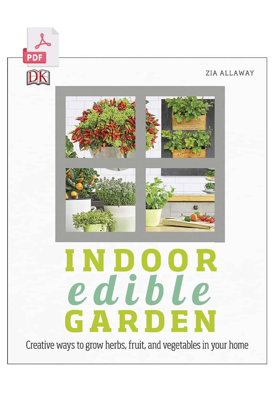 Indoor Edible Garden - 224 pages